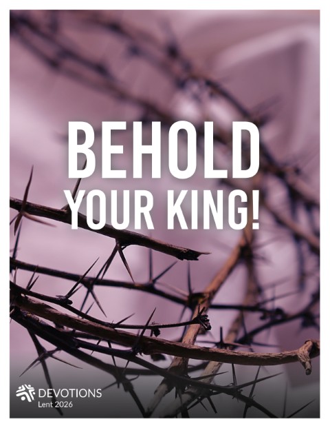 Behold Your King! Large Color